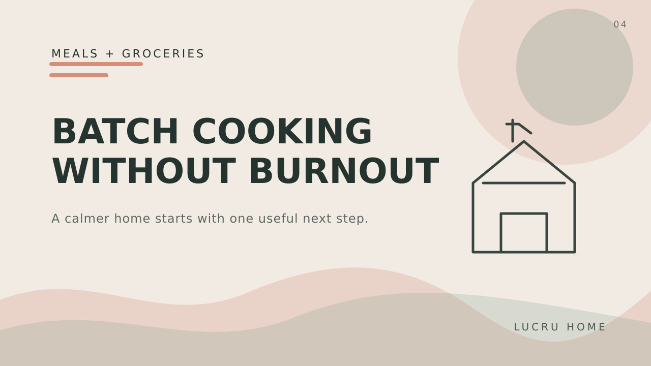Batch Cooking Without Spending Your Whole Weekend