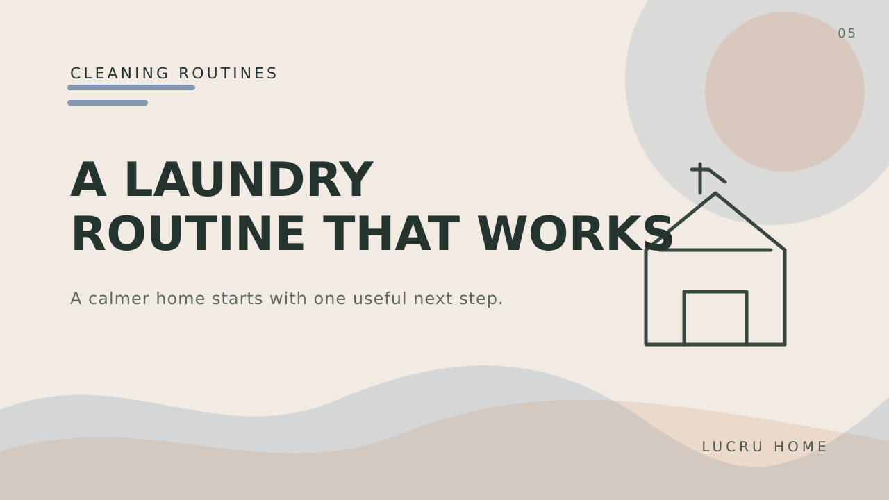 A Laundry Routine That Does Not Take Over Your Week